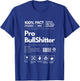 Pro BullShitter Personality 'Nutrition Facts' Sarcastic - -Adults, Black, Small T-Shirt - T-Shirt | Royal