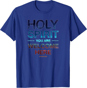 Holy Spirit You Are Welcome Here Men Kids T-Shirt - T-Shirt | Royal