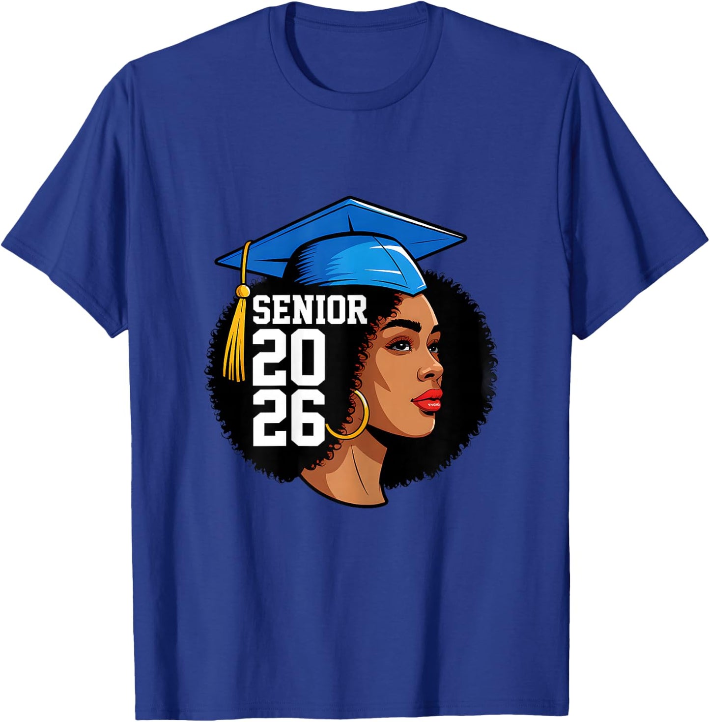 Senior 2026 Black Women Melanin Class of 2026 Graduation T-Shirt - T-Shirt | Royal