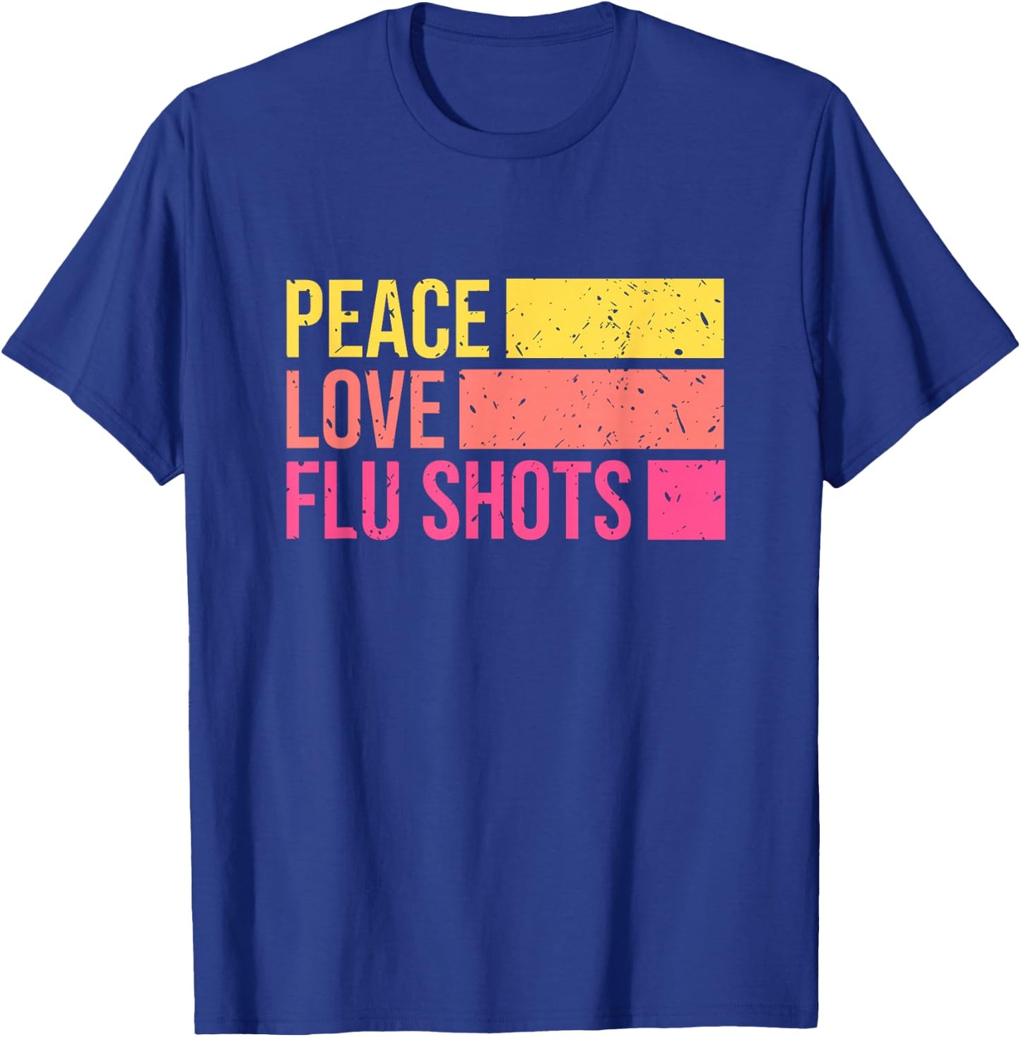 Peace Love Flu Shots Nurse Nursing Retro T-Shirt - T-Shirt | Royal