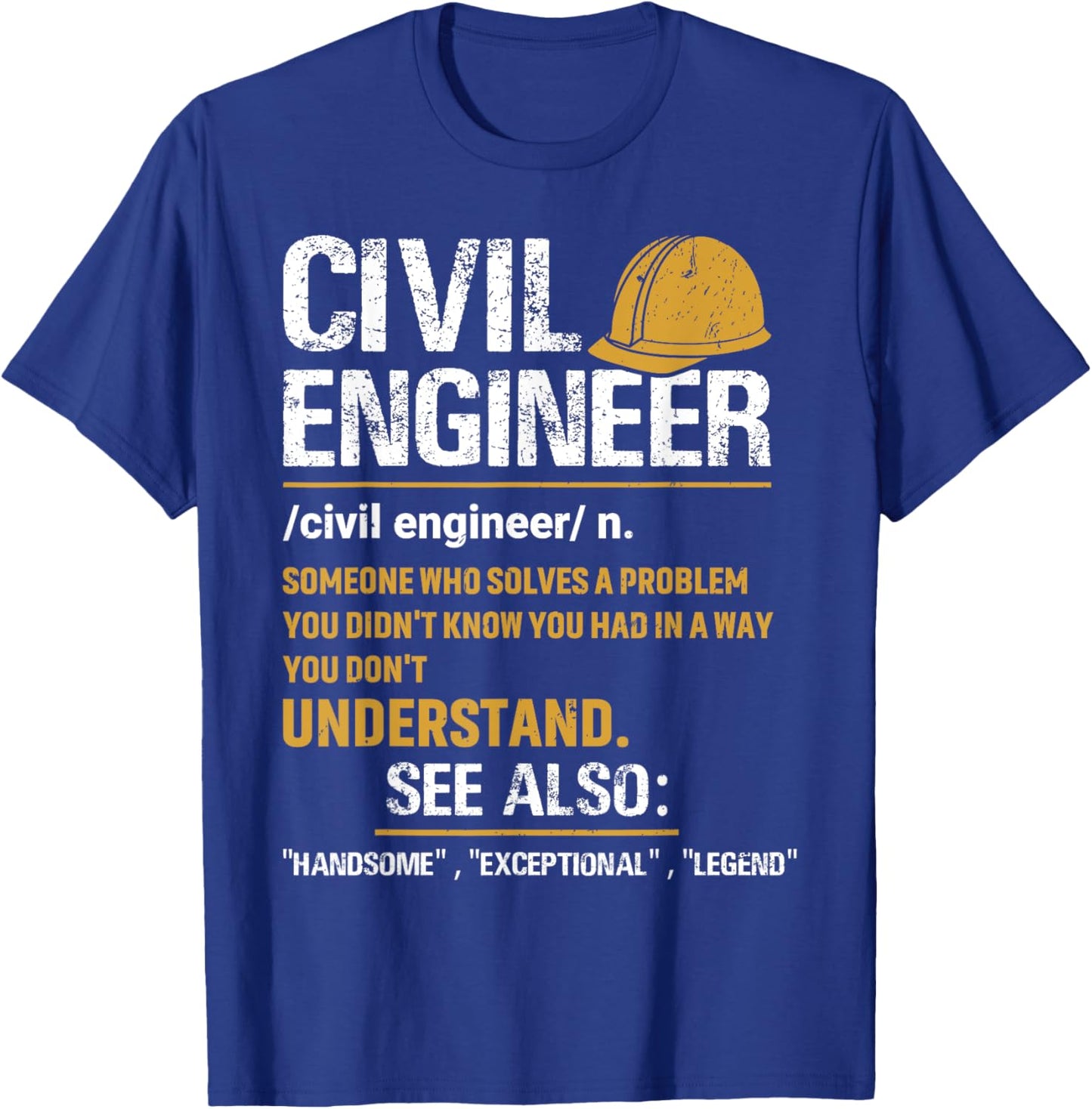 Civil Engineer Definition Structural Civil Engineer Graduate T-Shirt - T-Shirt | Royal