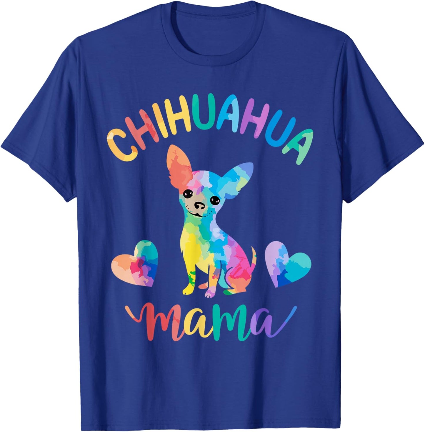 Chihuahua Mama Dog Mom T-Shirt - T-Shirt | Royal