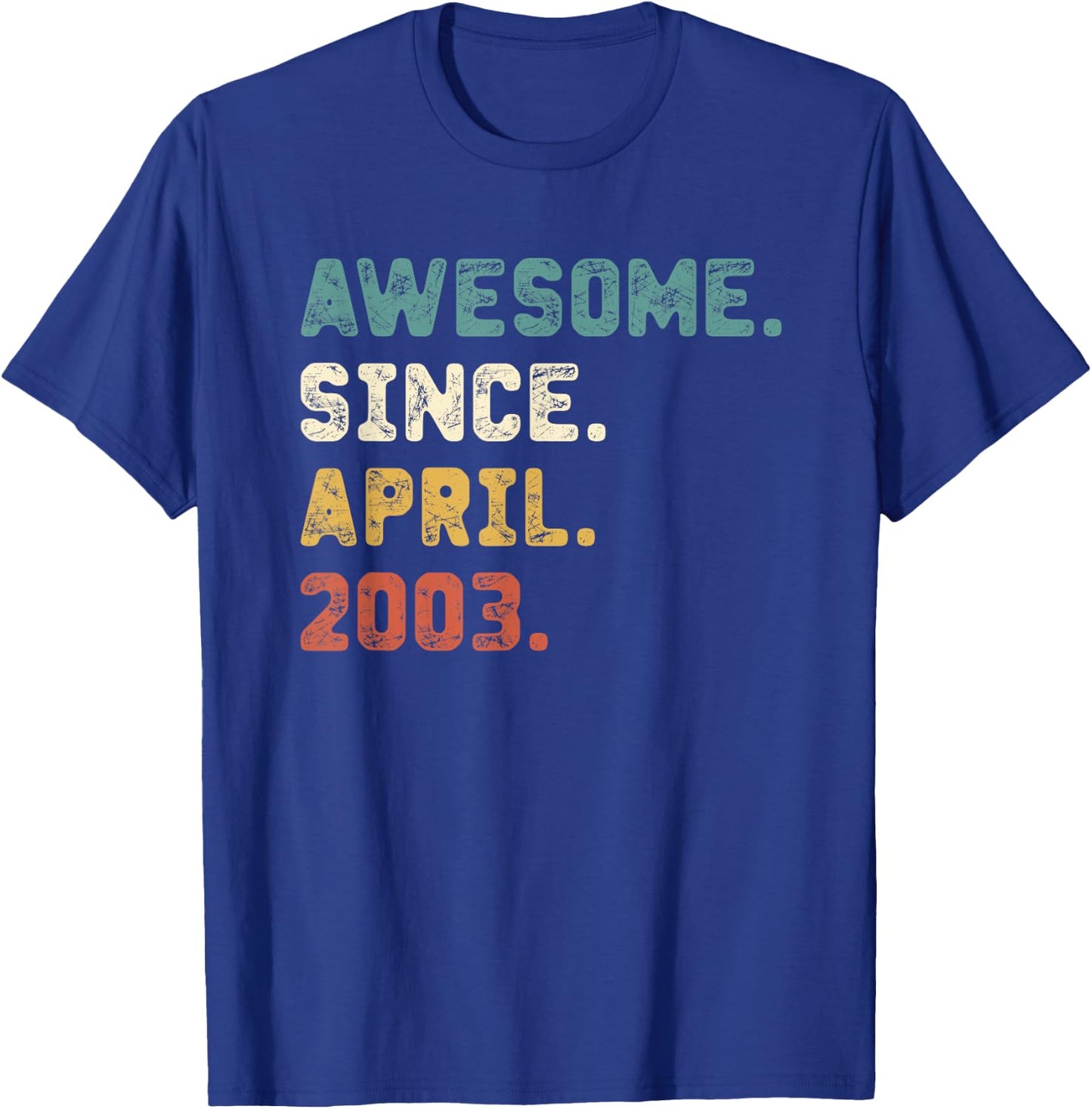 19 Years Old Gifts Awesome Since April 2003 19th Birthday T-Shirt - T-Shirt | Royal
