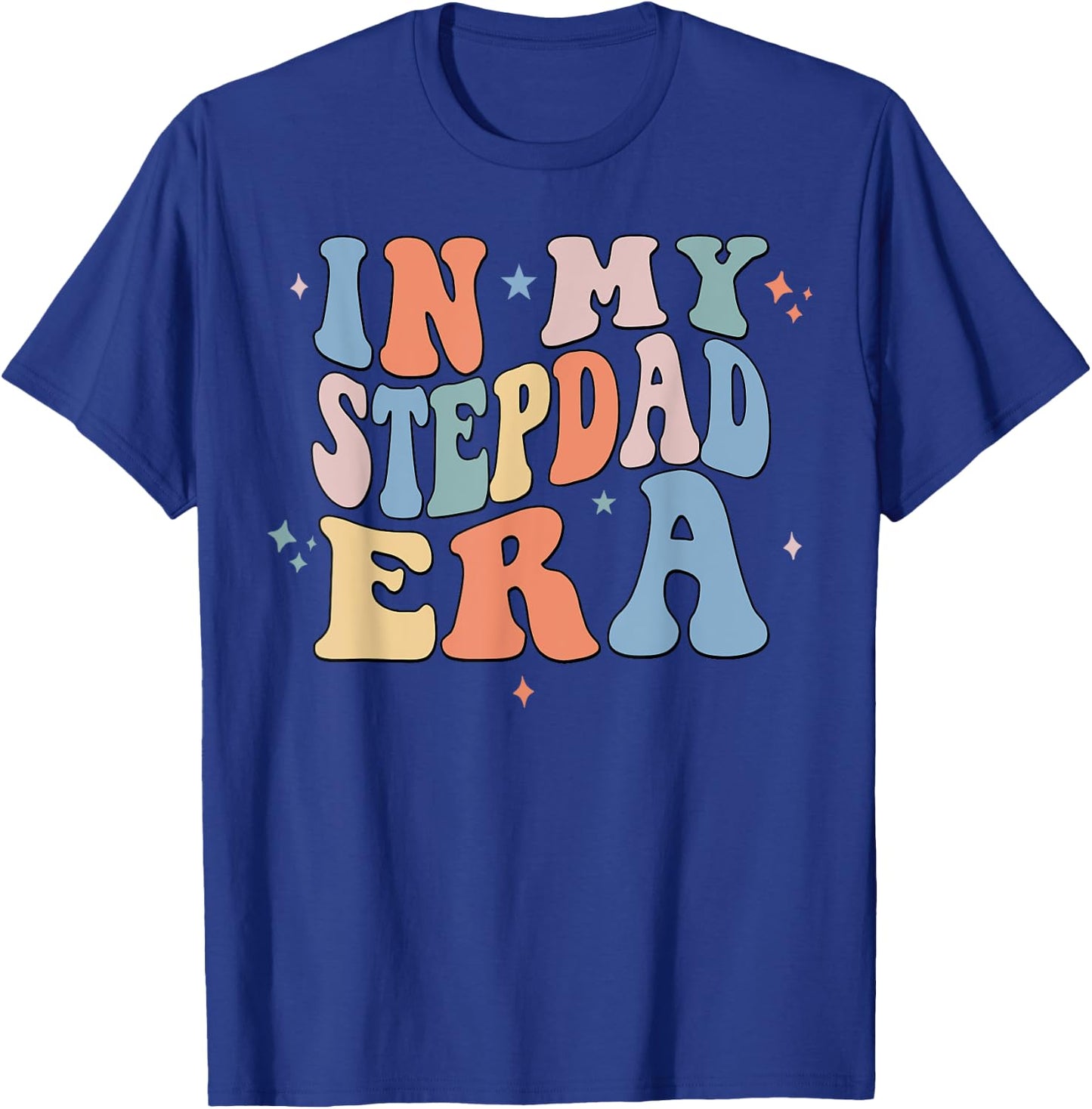In My Stepdad Era Retro Groovy Father's Day T-Shirt - T-Shirt | Royal