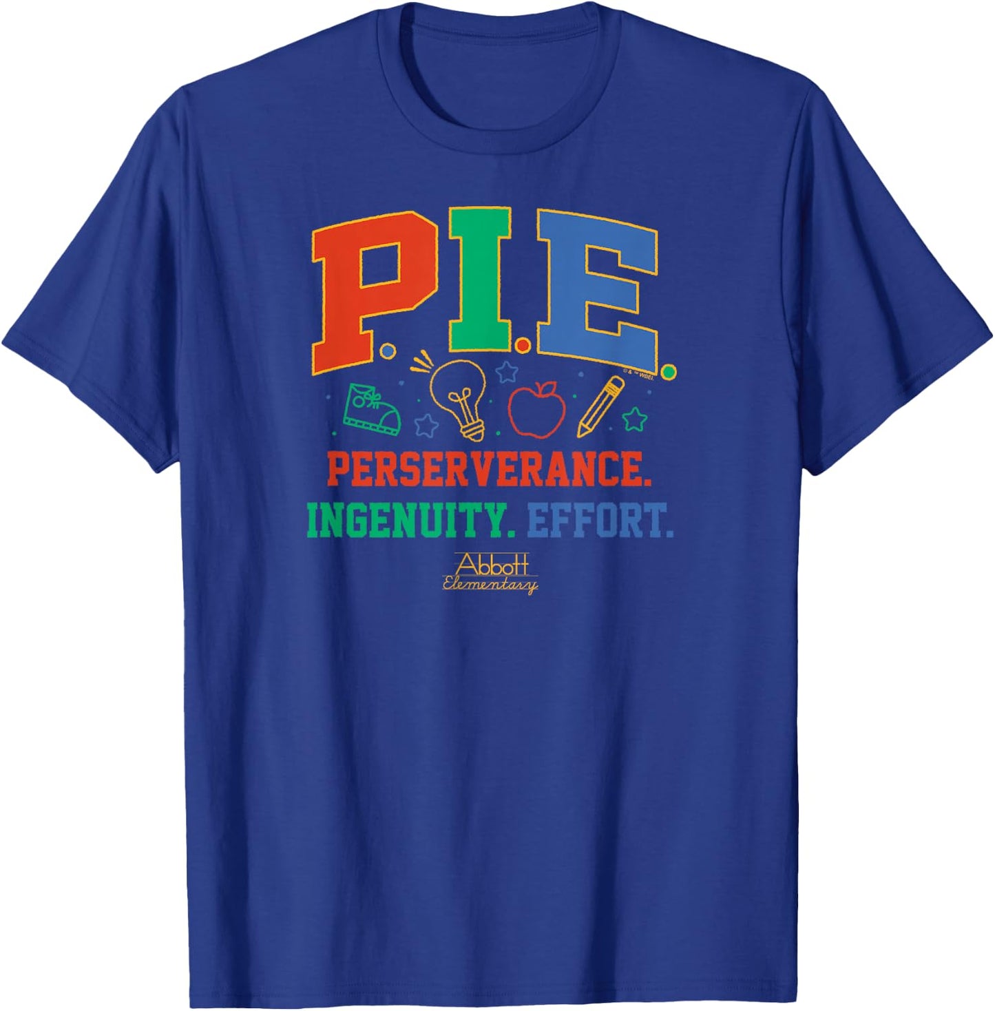 Abbott Elementary - Janine PIE Perseverance Ingenuity Effort T-Shirt - T-Shirt | Royal