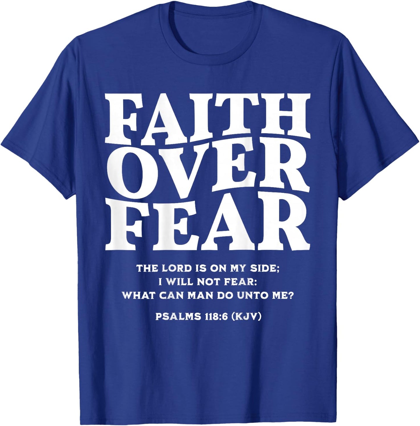 Faith Over Fear for , ,Teens,Kids(On Back) T-Shirt - T-Shirt | Royal
