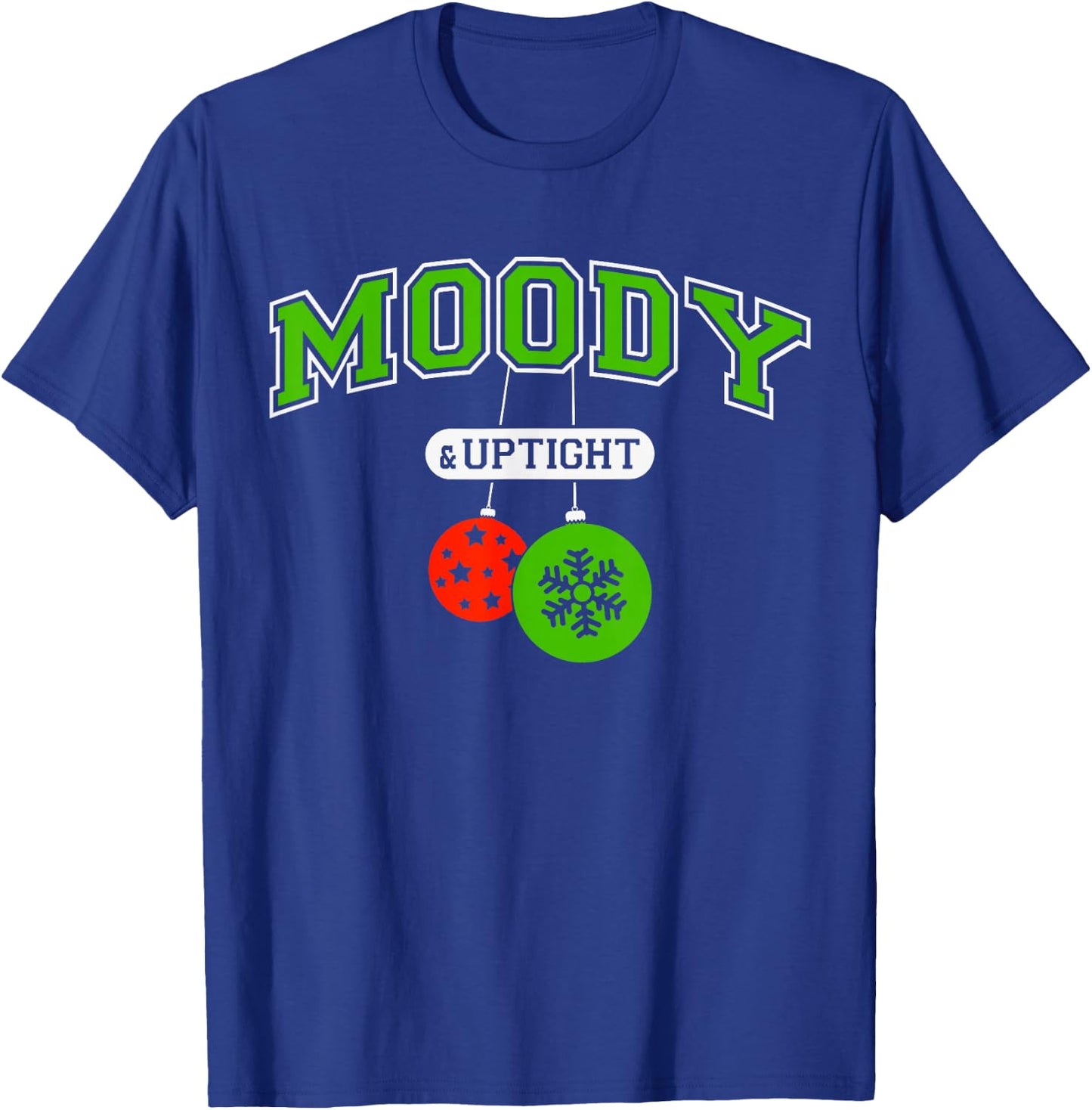 Moody And Uptight Merry And Christmas Bright Matching Couple T-Shirt - T-Shirt | Royal