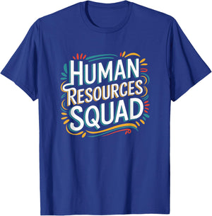 HR Squad for HR Team and Human Resources Team T-Shirt - T-Shirt | Royal