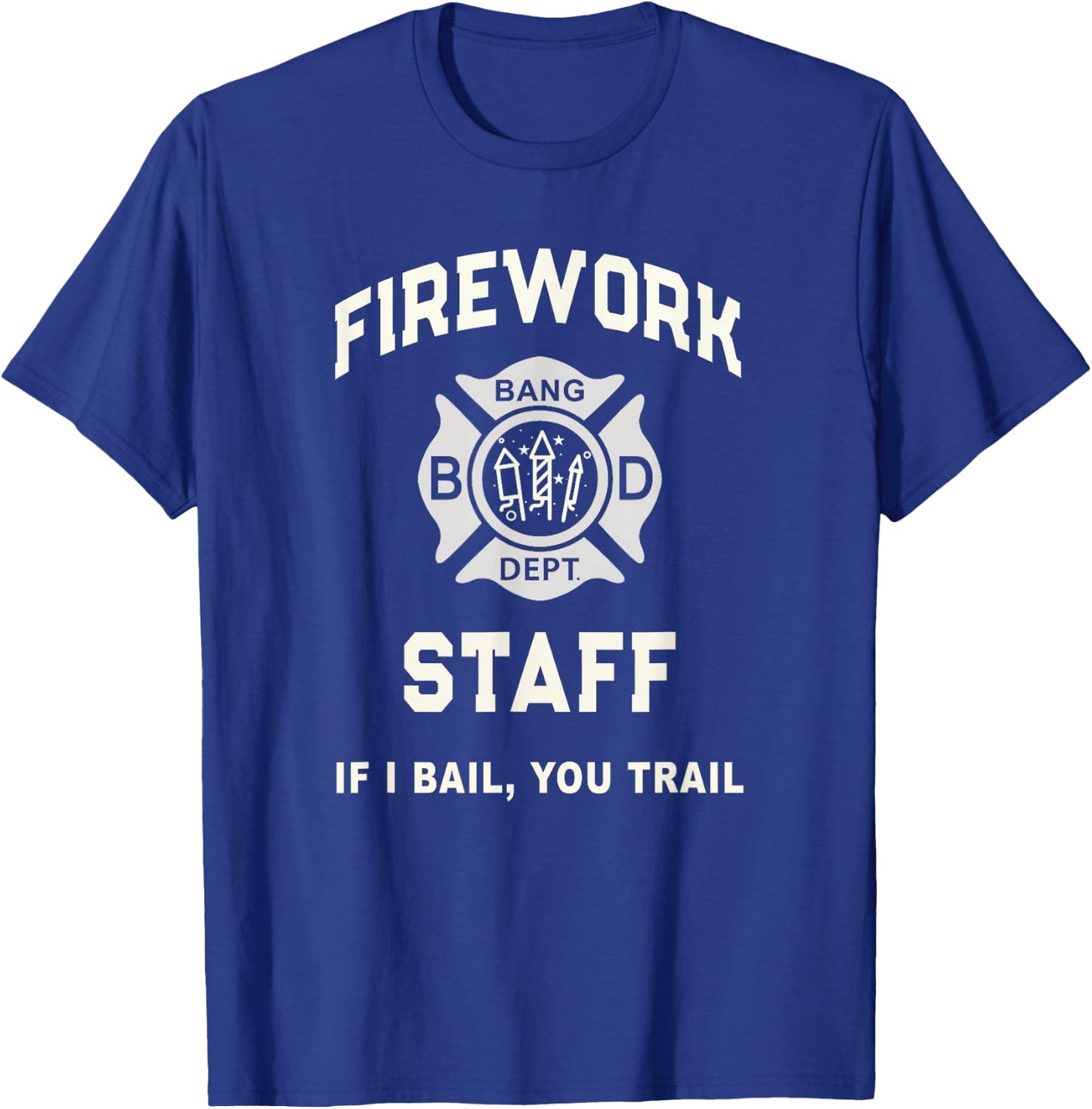 Patriotic FIREWORK STAFF Safety Director July 4th Pyro Tech T-Shirt - T-Shirt | Royal