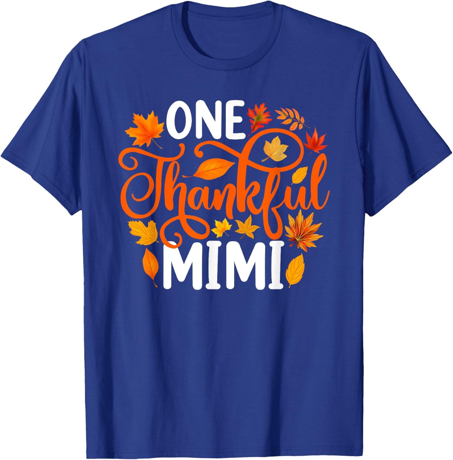 One Thankful Mimi Funny Fall Autumn Thanksgiving T-Shirt - T-Shirt | Royal