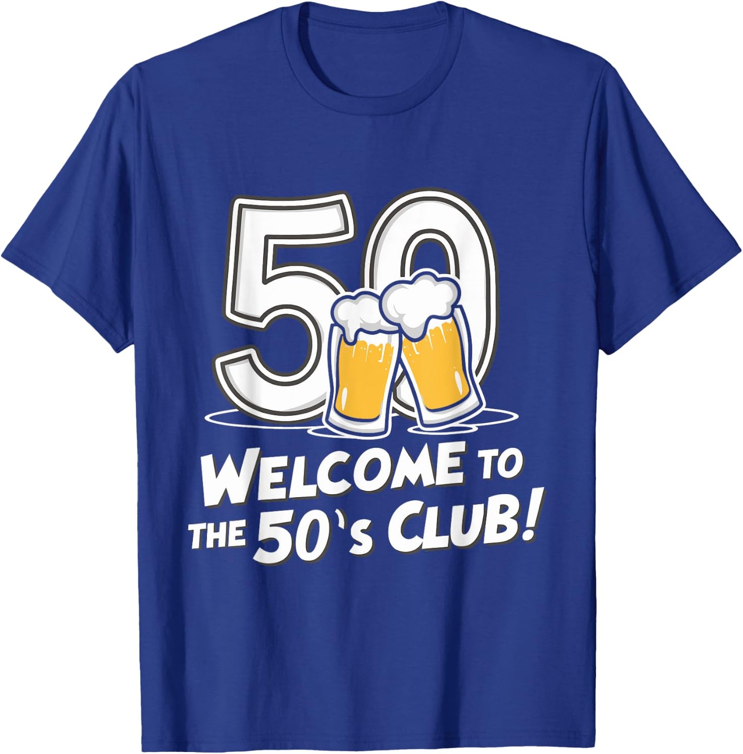 50th Birthday 50 years Welcome to the 50's club T-Shirt - T-Shirt | Royal