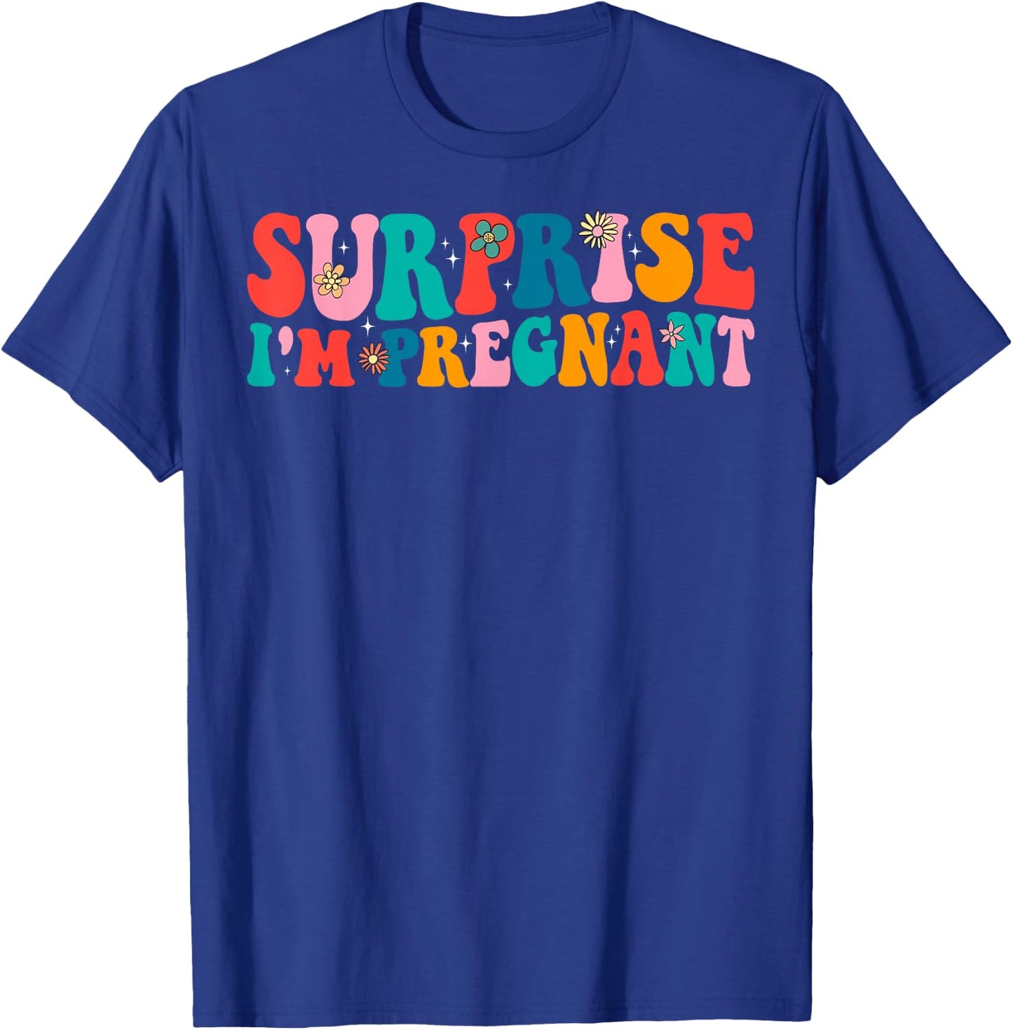 Surprise I'm Pregnant - Pregnancy Announcement Women Retro T-Shirt - T-Shirt | Royal