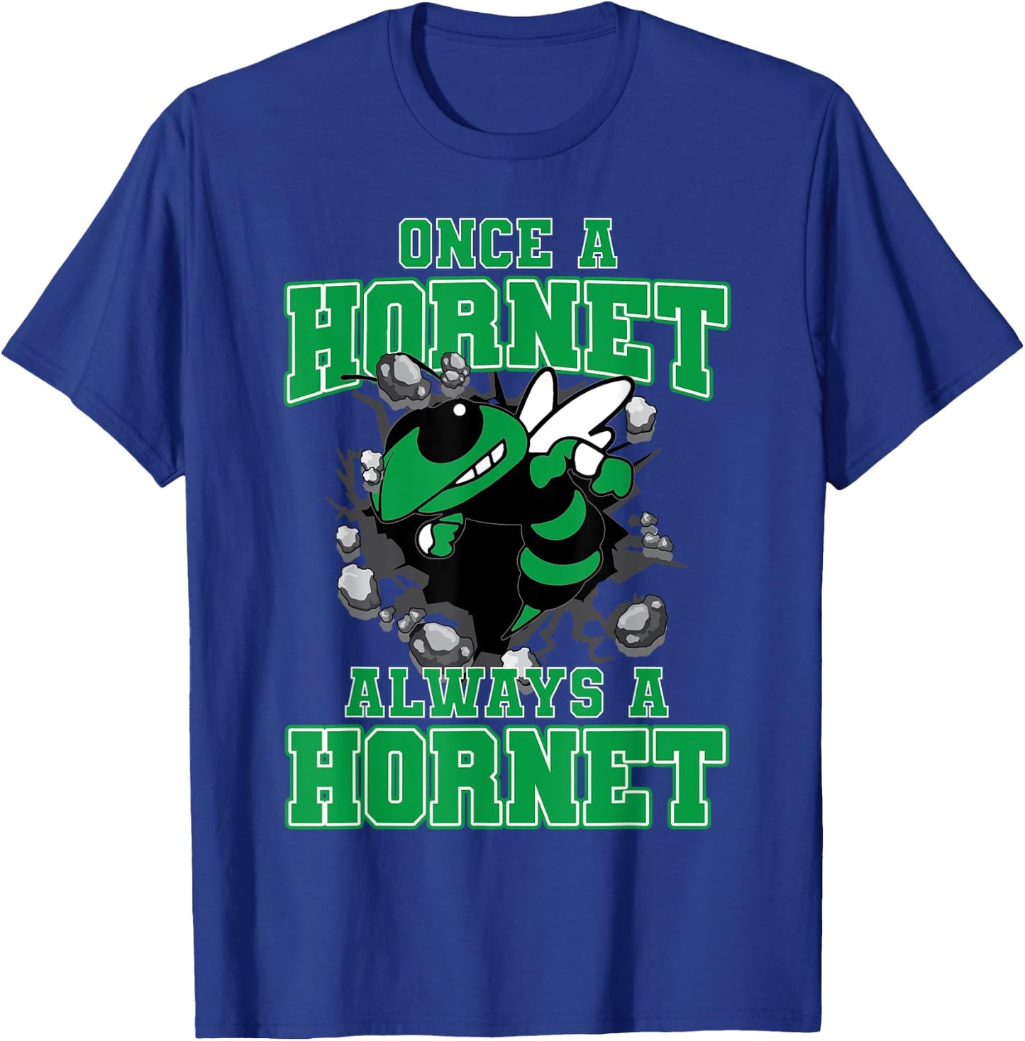 Once A Hornet Always A Hornet Back To School Spirit G T-Shirt - T-Shirt | Royal