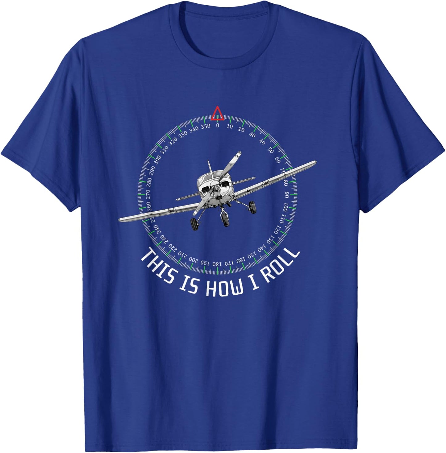 This Is How I Roll Funny Pilot Aviation Airplane T-Shirt - T-Shirt | Royal