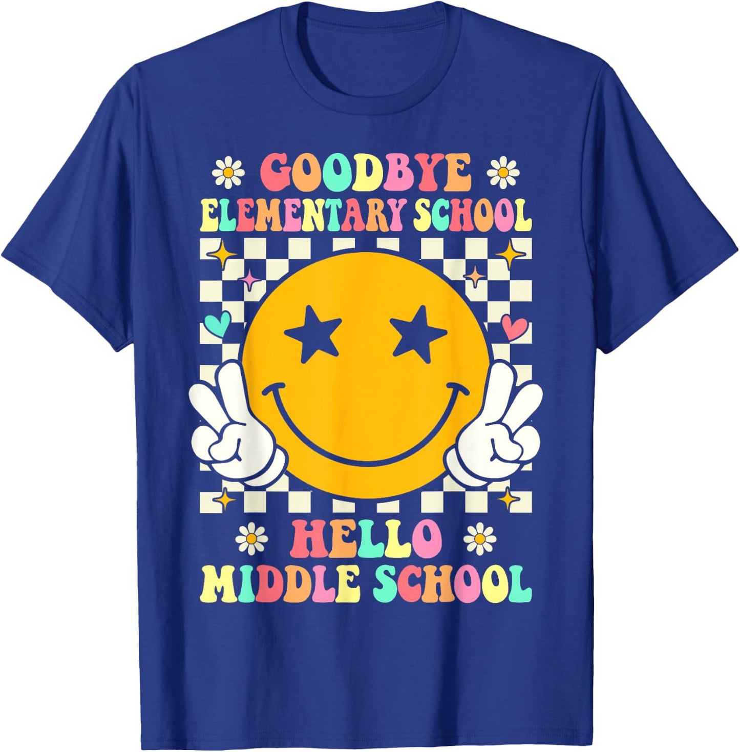 Goodbye Elementary School Hello Middle School Graduation T-Shirt - T-Shirt | Royal