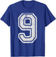 Team Jersey Uniforms Number 9 Nine School Sports Birthdays T-Shirt - T-Shirt | Royal