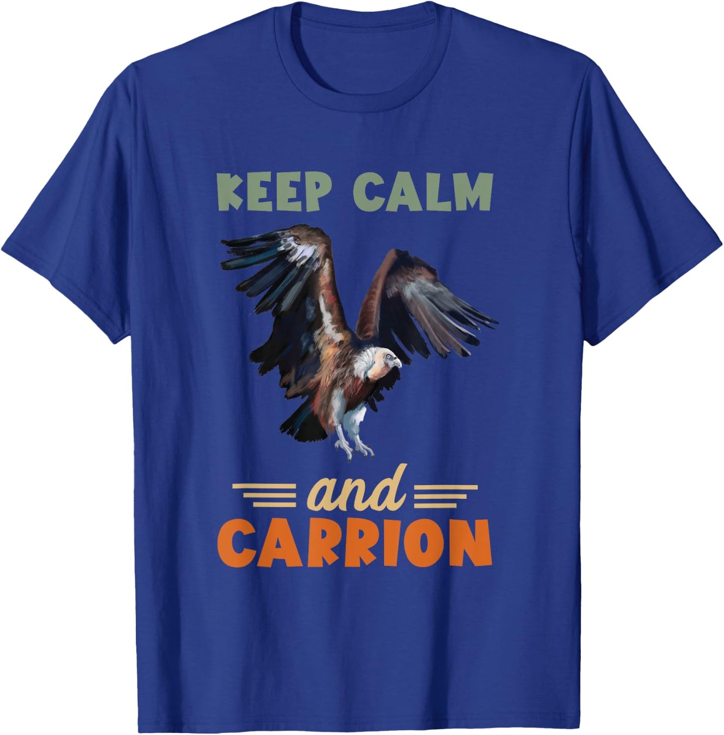 Vulture Keep Calm Bird Watcher Carrion Vulture Lover T-Shirt - T-Shirt | Royal