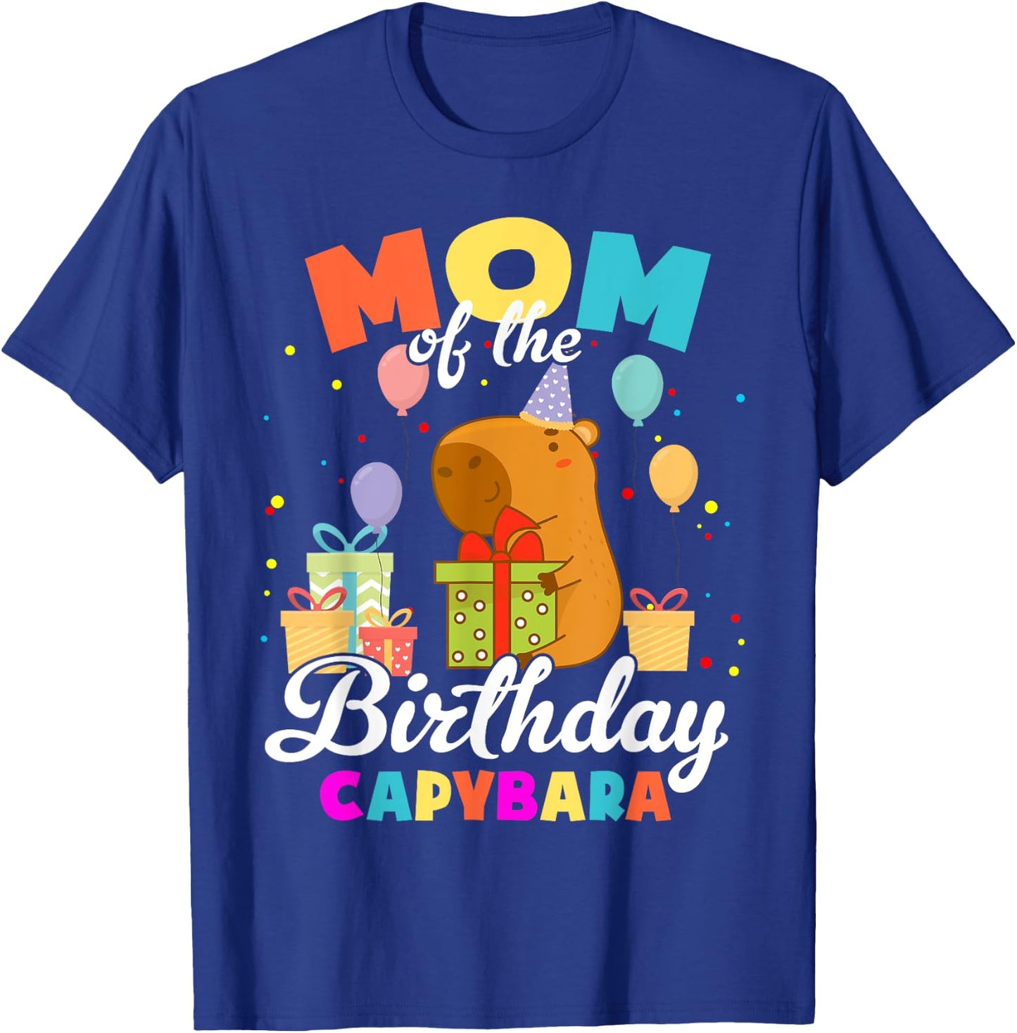 Mom Of The Birthday Capybara Family Party T-Shirt - T-Shirt | Royal