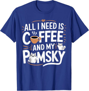 Pomsky Lover Coffee And My Pomsky T-Shirt - T-Shirt | Royal