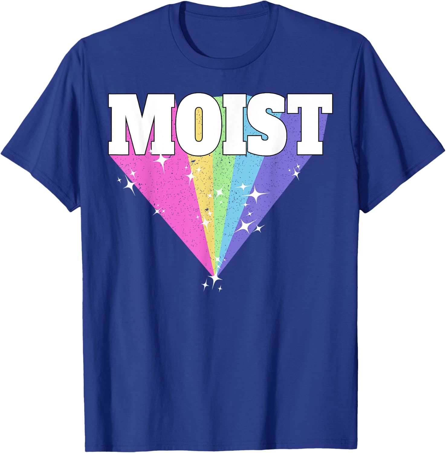 MOIST - Someone hates this word T-Shirt - T-Shirt | Royal