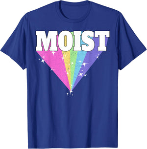 MOIST - Someone hates this word T-Shirt - T-Shirt | Royal