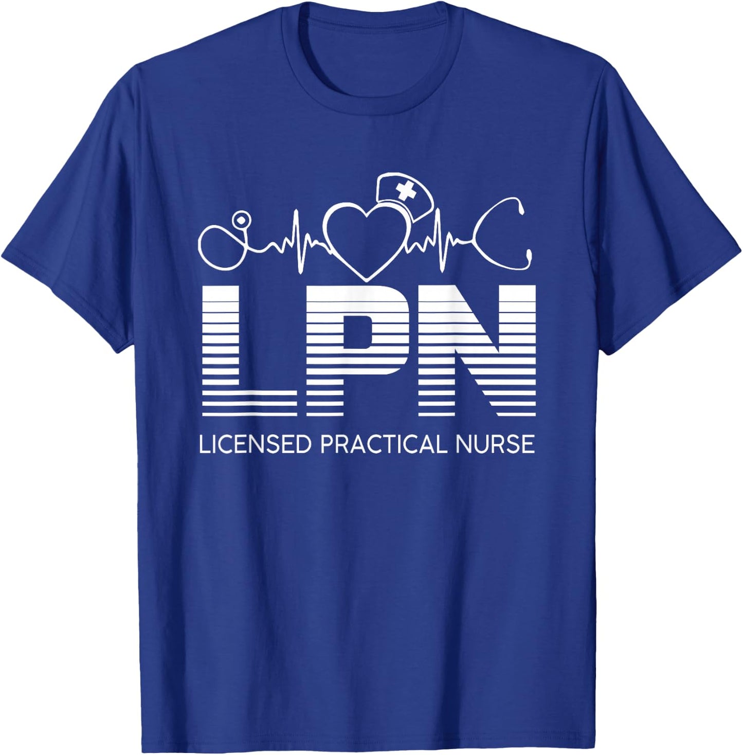 LPN Nurse Licensed Practical Nursing Nurse Week Healthcare T-Shirt - T-Shirt | Royal