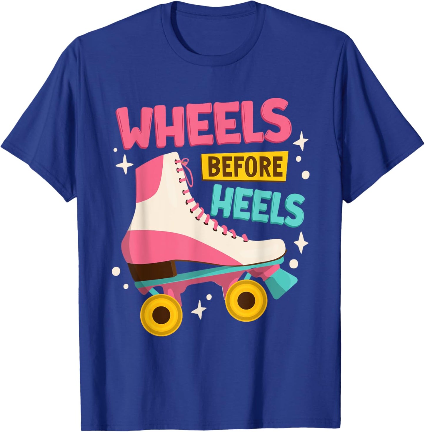 Vintage Roller Skating 90s 80s Wheels Before Heels T-Shirt - T-Shirt | Royal