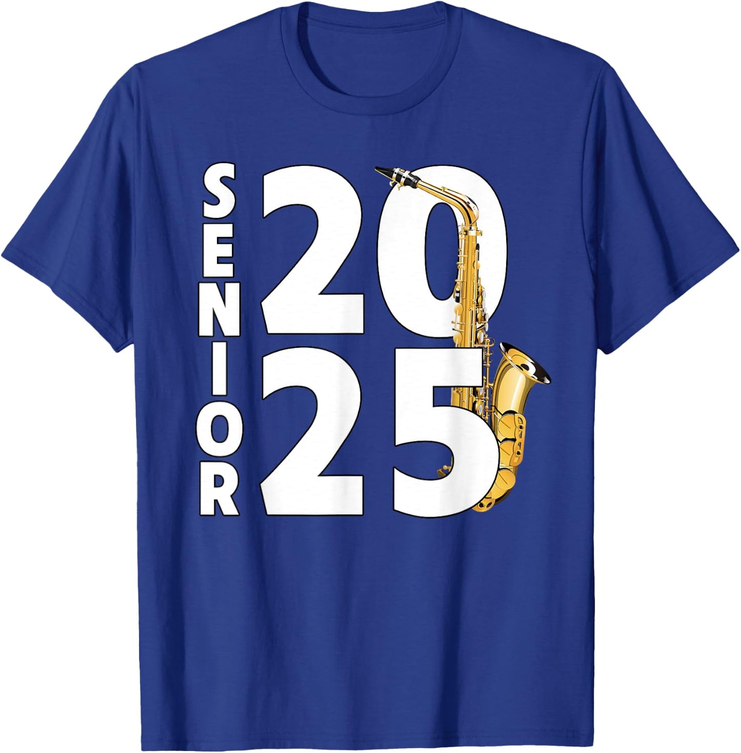 Saxophone Player Senior Class of 2025 Marching Band Student T-Shirt - T-Shirt | Royal