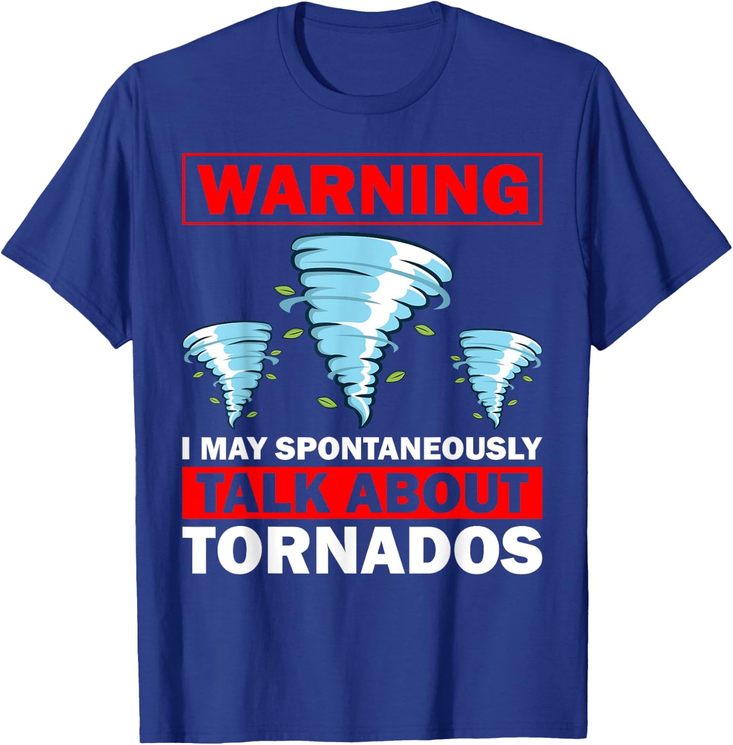 Funny Tornado Design Women Meteorology Storm Lovers T-Shirt - T-Shirt | Royal