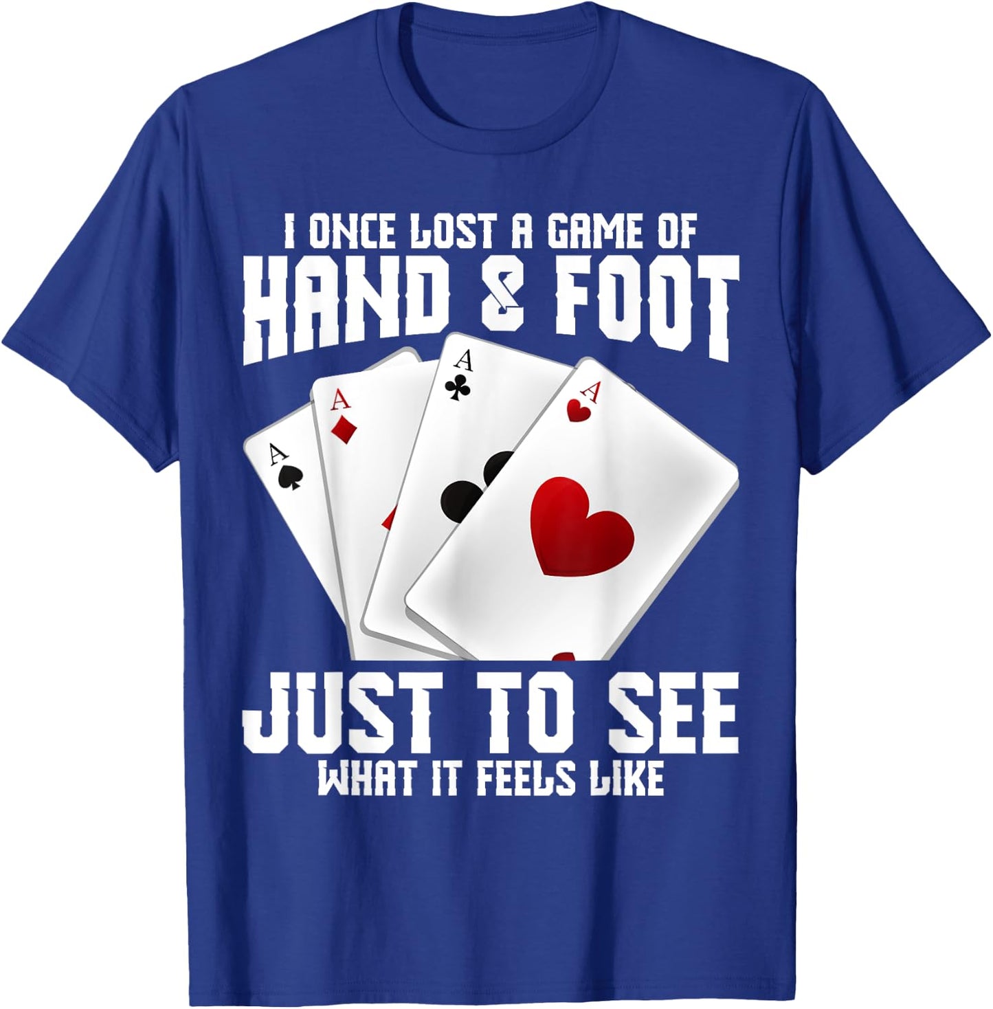 Hand and Foot Playing Cards Queen Card Game Set Hand Foot T-Shirt - T-Shirt | Royal