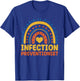 Infection Preventionist Boho Rainbow Hygiene Management T-Shirt - T-Shirt | Royal