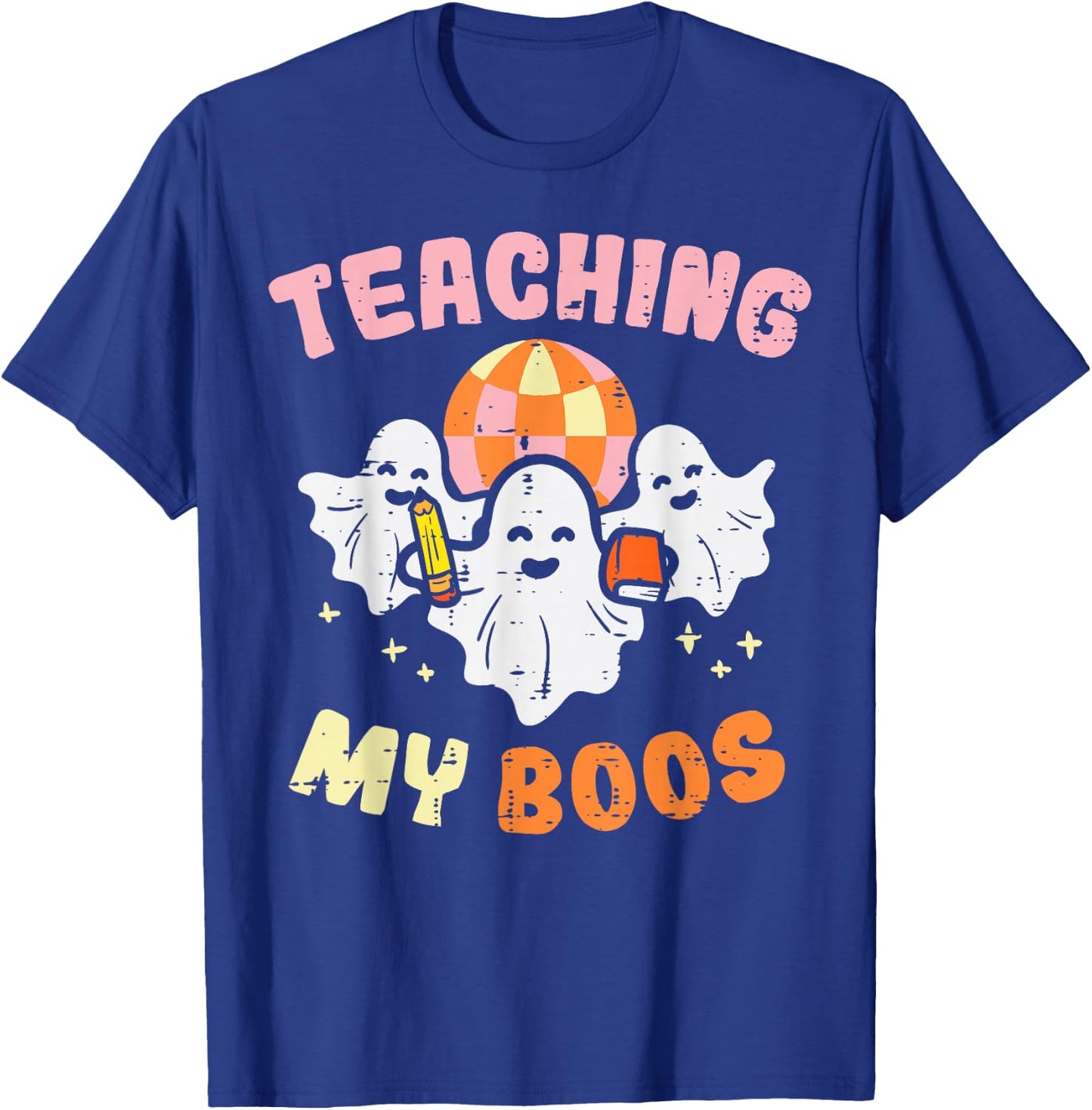 Halloween Teacher Teaching My Boos Costume Teacher Men Women T-Shirt - T-Shirt | Royal