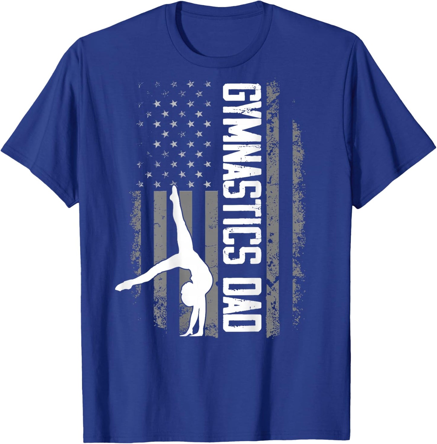 Gymnast Cheer Dad Gymnastics Dad US Flag Patriotic ON Back T-Shirt - T-Shirt | Royal