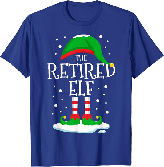 The Retired Elf Christmas Family Matching Xmas Group Funny T-Shirt - T-Shirt | Royal