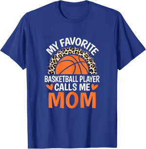 My Favorite Basketball Player Calls Me Mom Basketball Mom T-Shirt - T-Shirt | Royal