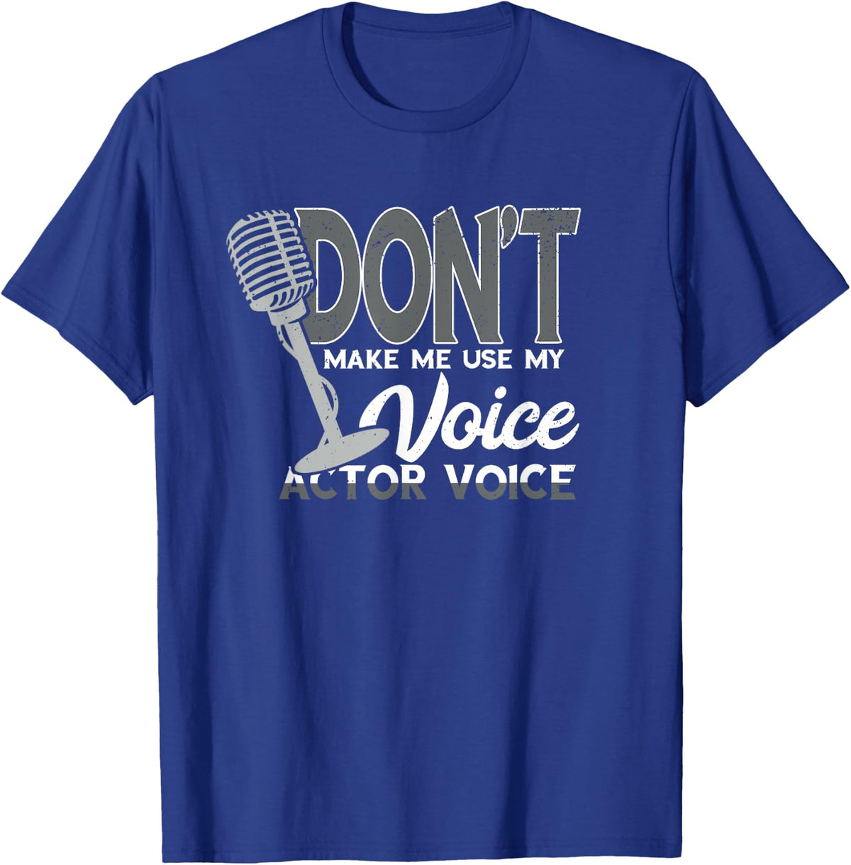 Voice Acting Voice Voice Over Artist Acting Voice Actor T-Shirt - T-Shirt | Royal