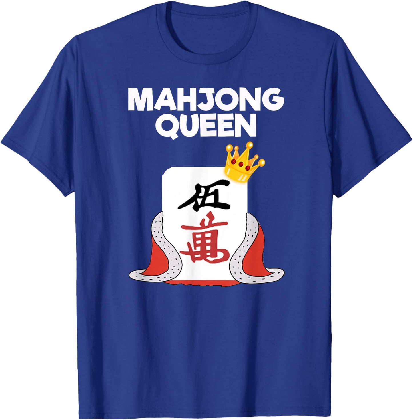 Mahjong - Funny Mahjong Queen T-Shirt - T-Shirt | Royal