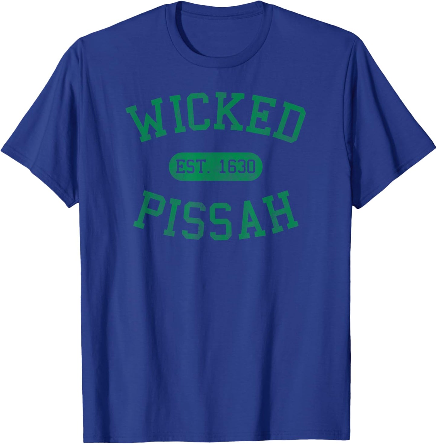 Distressed Vintage Wicked Pissah Boston MA Gag Bostonian T-Shirt - T-Shirt | Royal