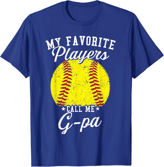 Funny My Favorite Softball Player Calls Me G-pa T-Shirt - T-Shirt | Royal