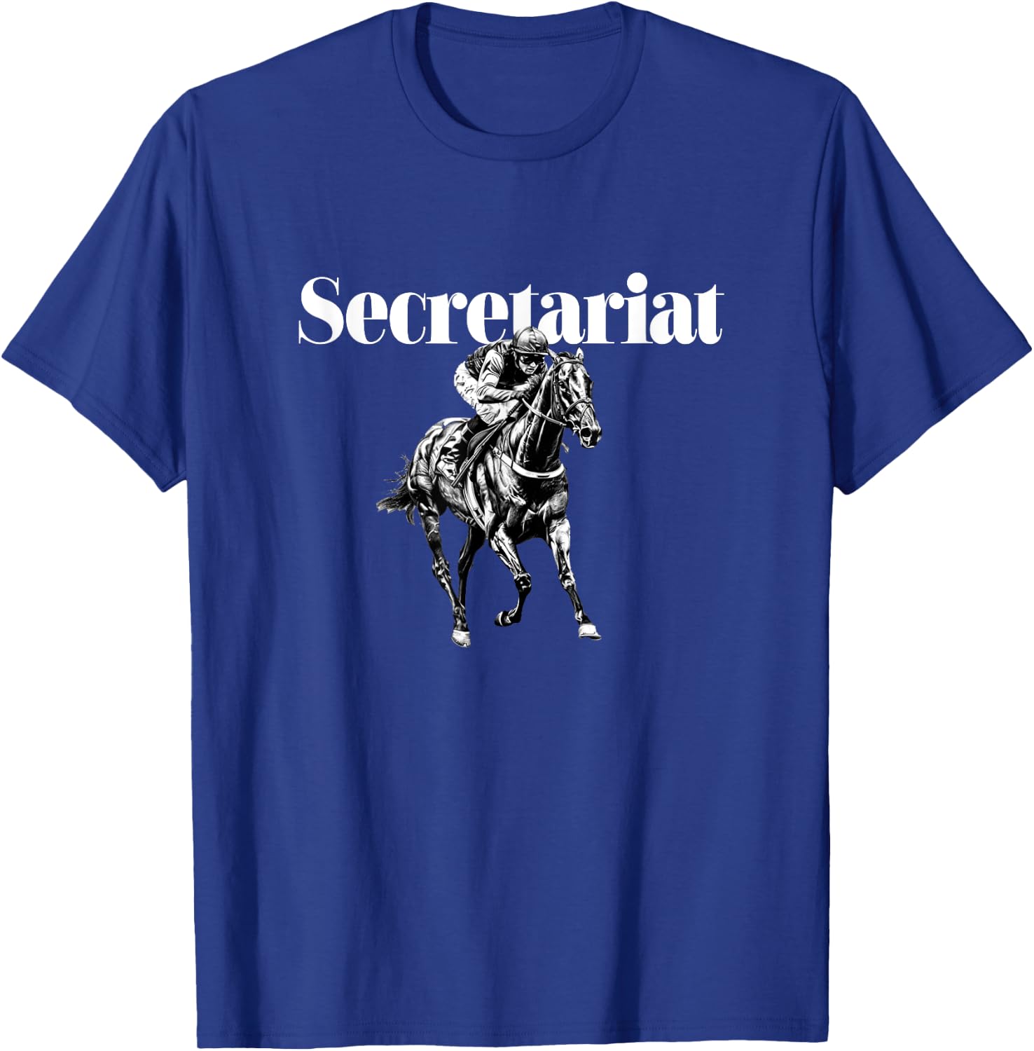 Secretariat Horse Racing Funny T-Shirt - T-Shirt | Royal