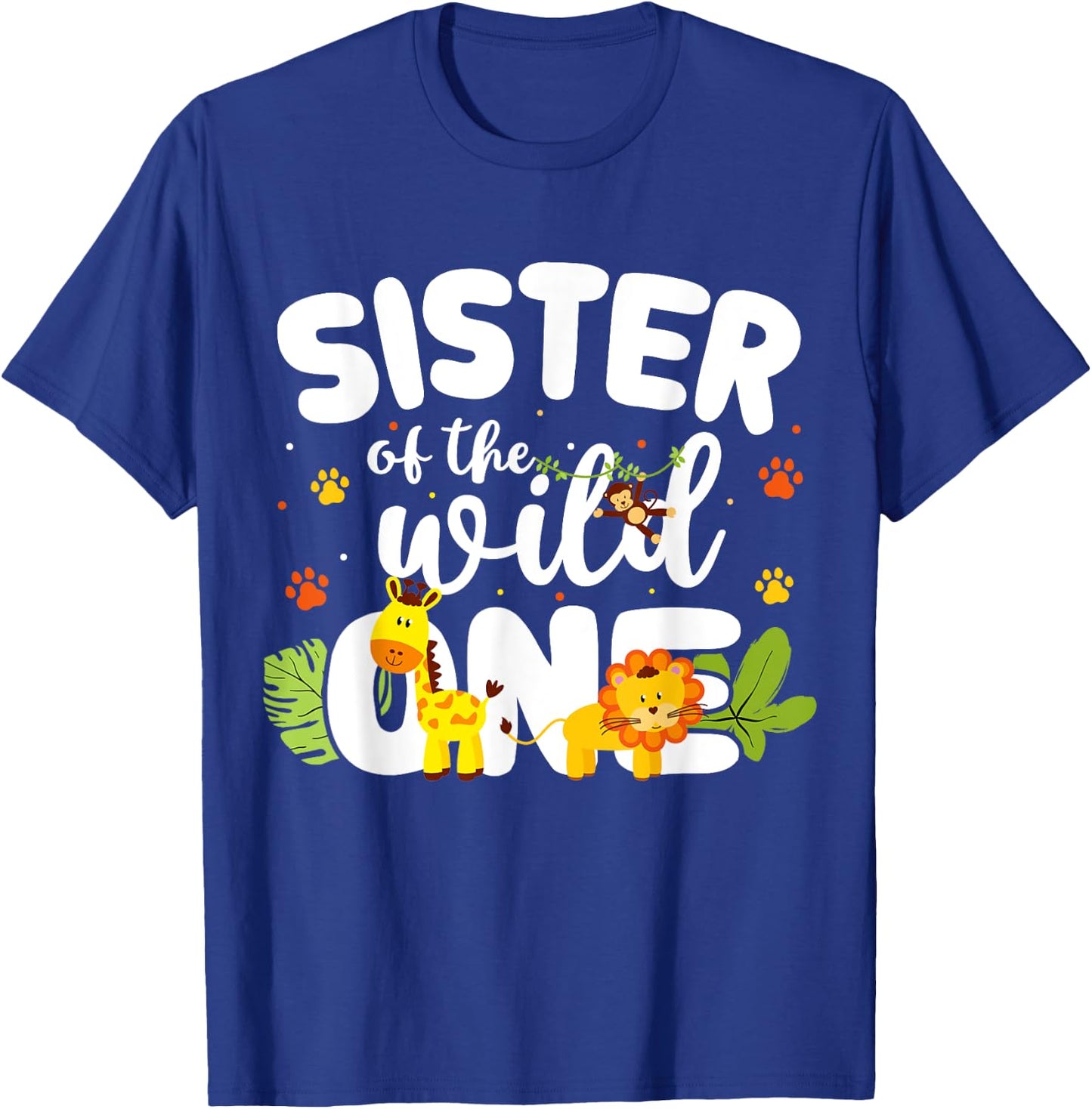 Sister of the Wild One Zoo Birthday Safari Jungle Animal T-Shirt - T-Shirt | Royal