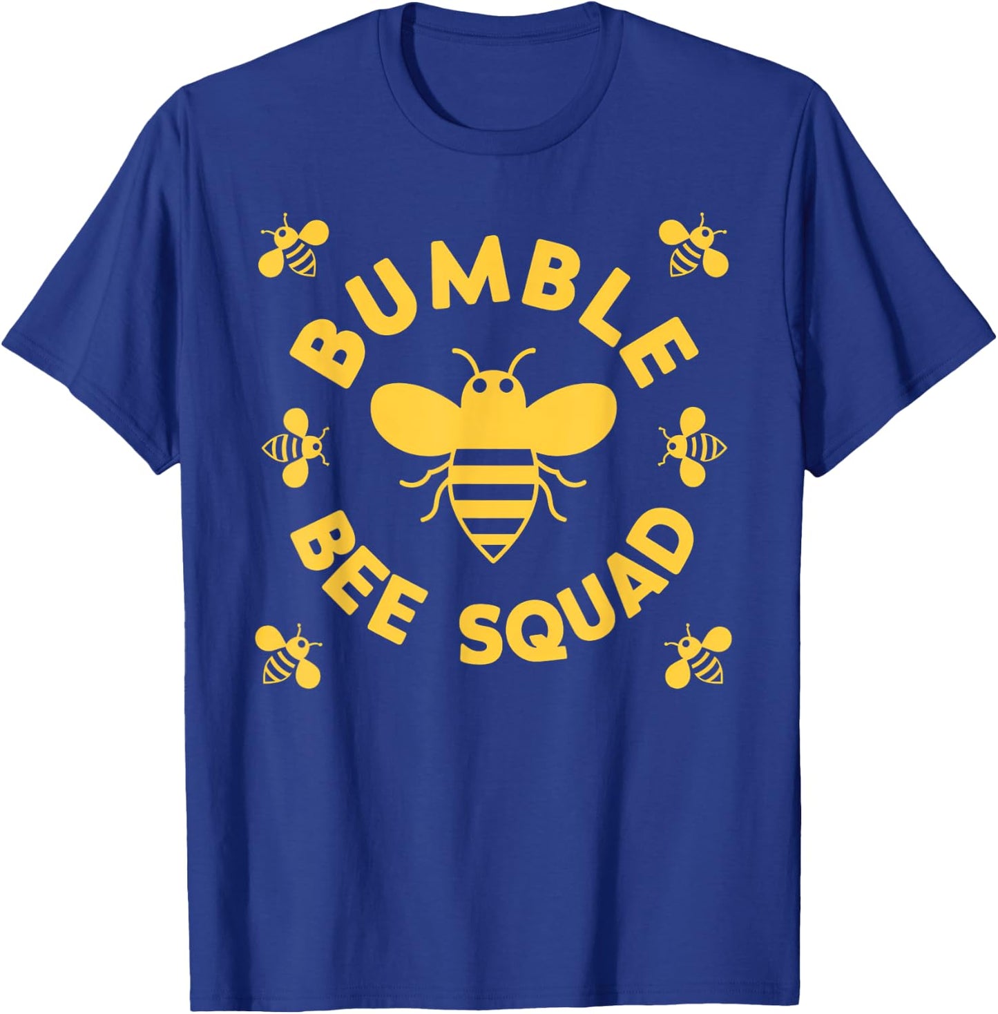 Bumble Bee Squad Bumblebee Team Family Friends T-Shirt - T-Shirt | Royal
