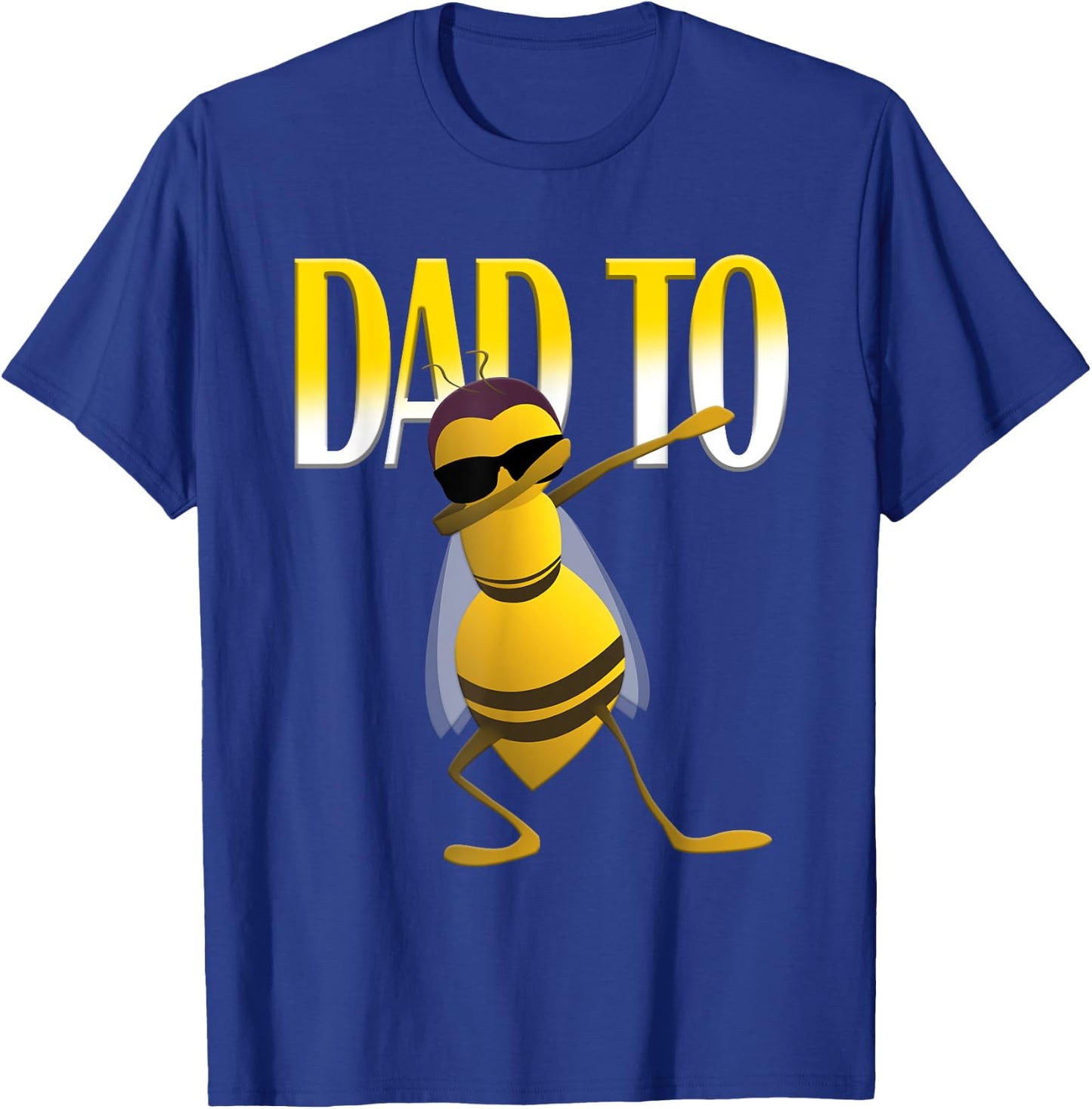 Dabbing Bee Funny Dad To Be Shirt T-Shirt - T-Shirt | Royal