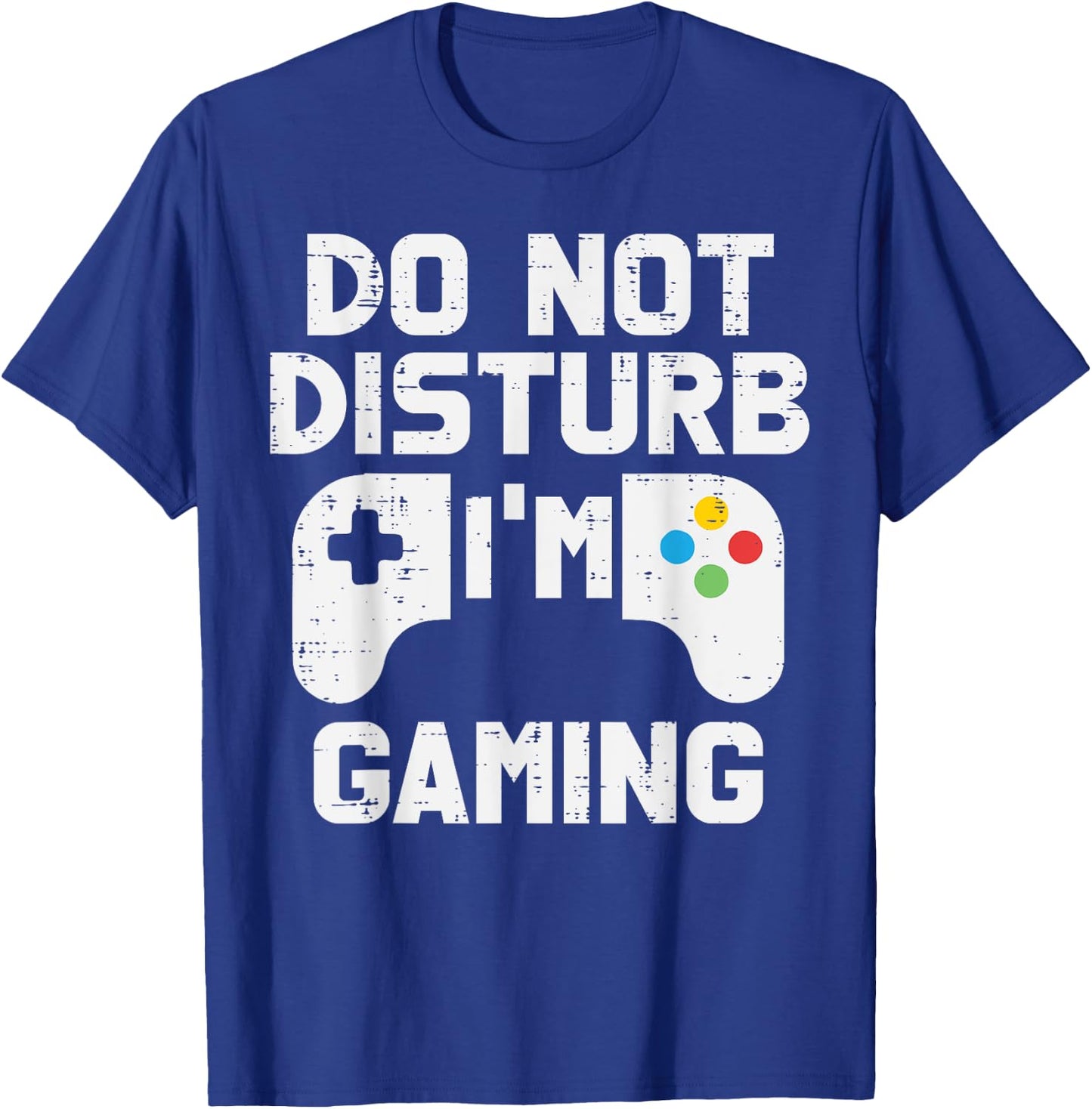 Do Not Disturb Im Gaming Funny Gamer Men Boys Kids Teen T-Shirt - T-Shirt | Royal