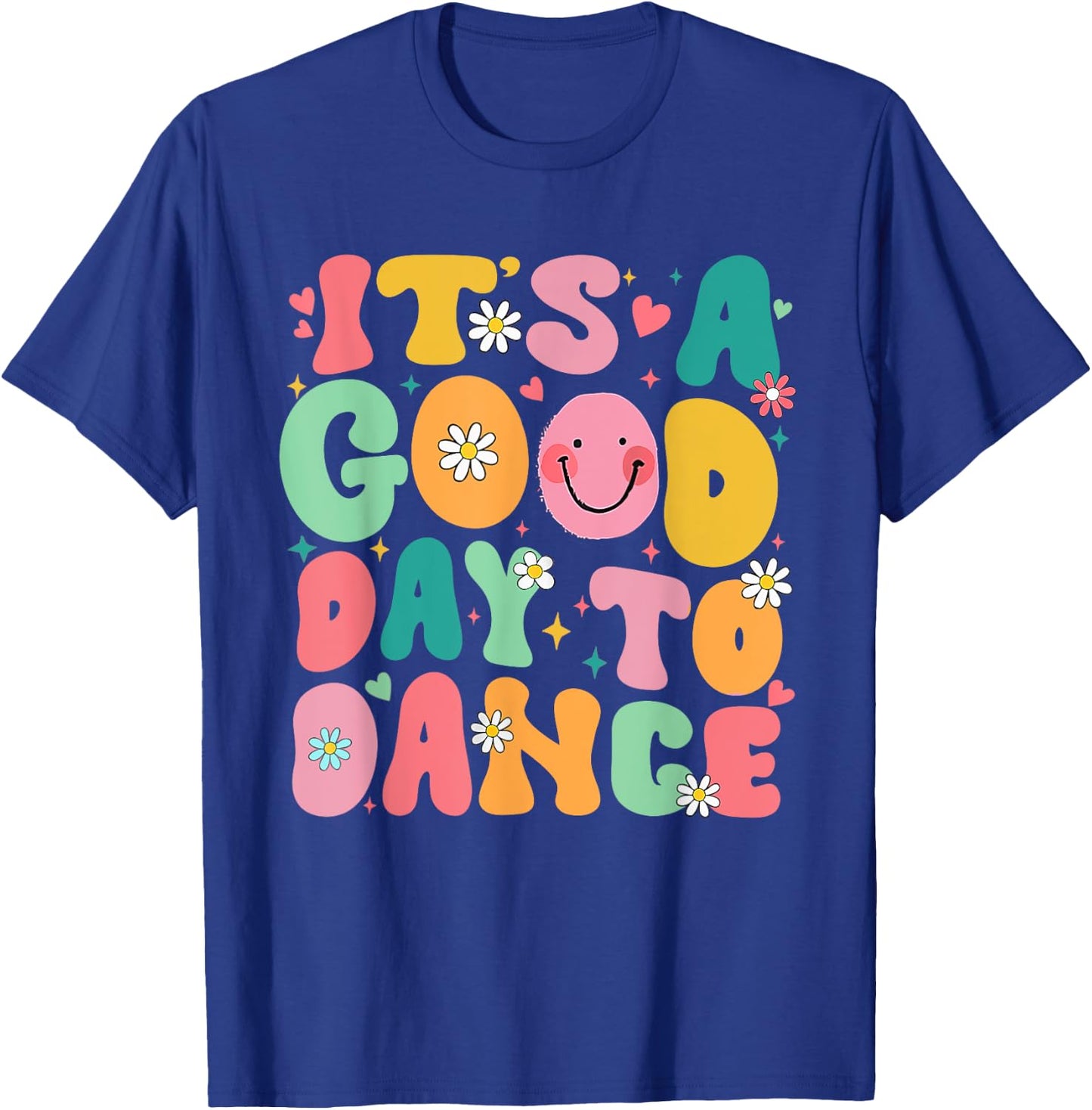 Groovy Its A Good Day To Dance Funny Dance Teacher - Black, Women's, Small, Short Sleeve, , 100% Cotton, Printed T-Shirt - T-Shirt | Royal