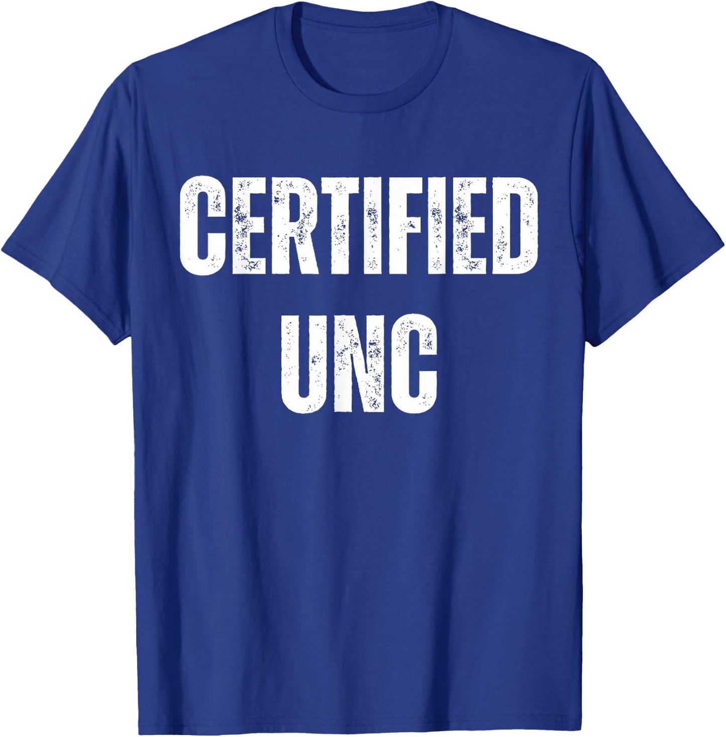 Certified UNC Gen Z Slang Funny Adult Family Top T-Shirt - T-Shirt | Royal