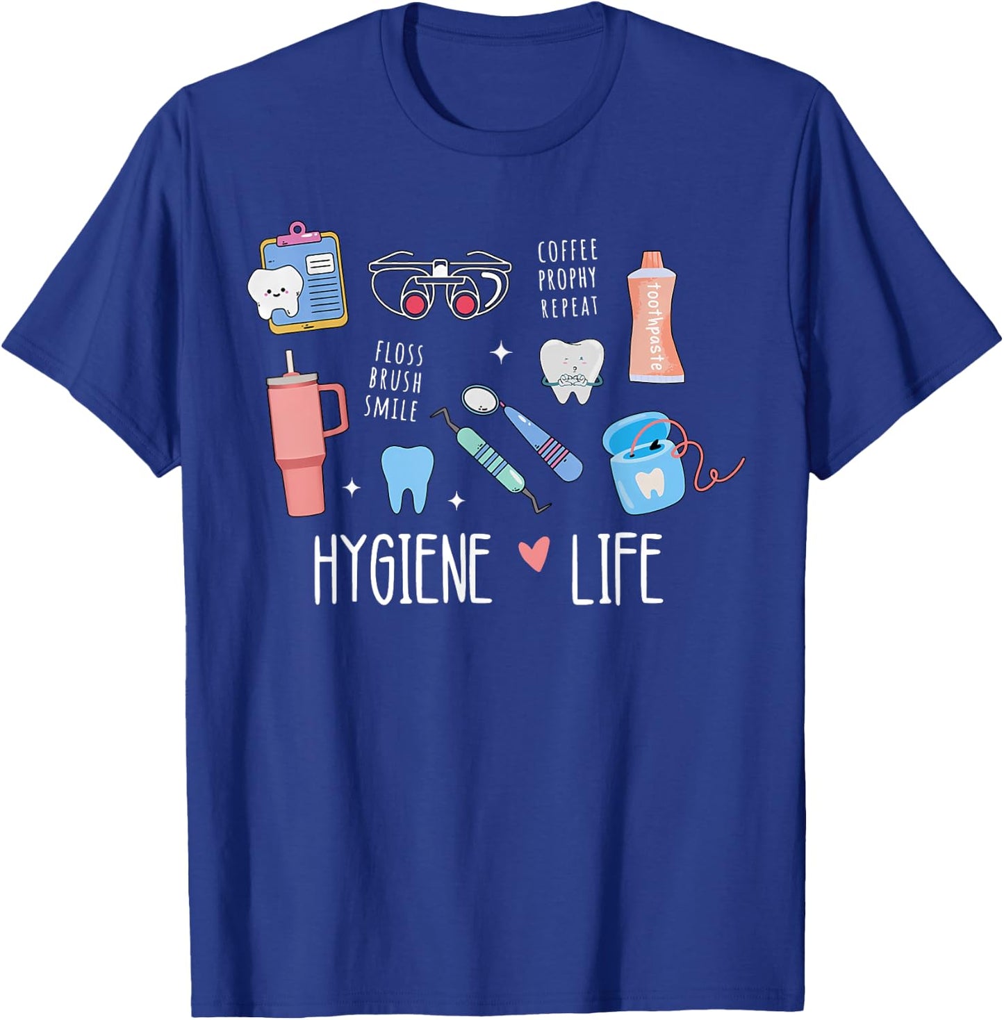 Dental Hygiene Dental Hygienist School Student T-Shirt - T-Shirt | Royal