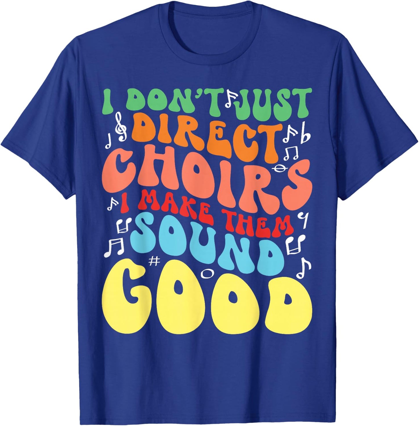 Choir Director Musician Musical Choir Choral Choir Teacher Men Women T-Shirt - T-Shirt | Royal