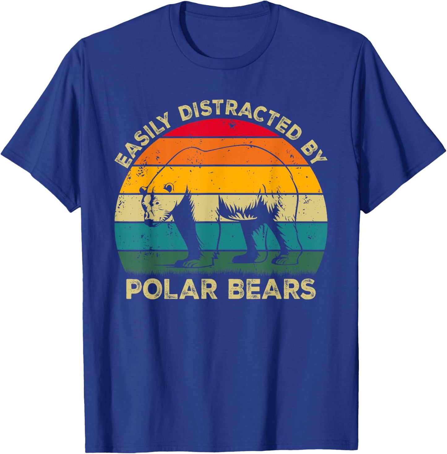 Easily Distracted By Polar Bears, Cute Polar Bear Lovers T-Shirt - T-Shirt | Royal