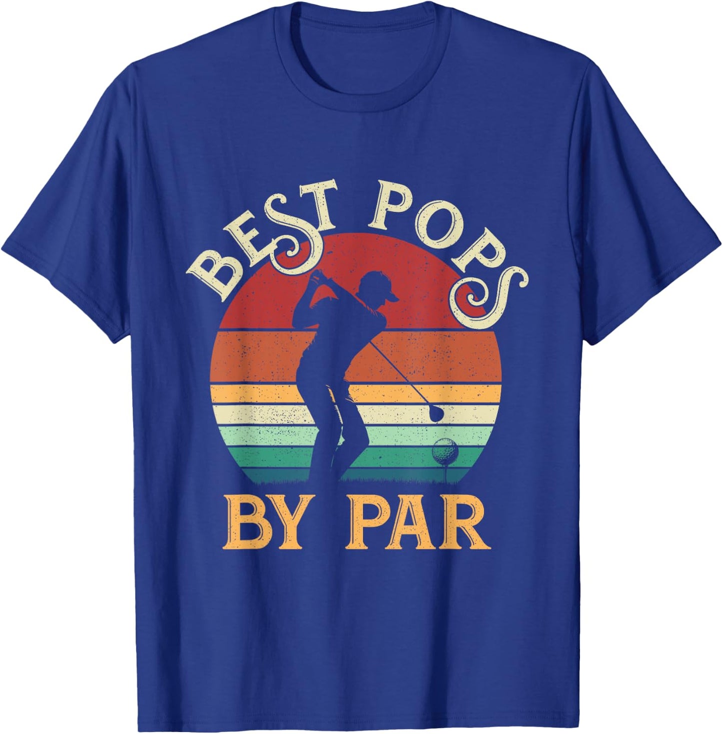 Vintage Best Pops By Par Father's Day Golfing Golf Lovers T-Shirt - T-Shirt | Royal
